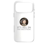 King Henry VIII - English History Meme - Dark Humor Coque pour iPhone 17 Pro Max