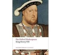King Henry VIII The Oxford Shakespeare by William Shakespeare Paperback Book William Shakespeare (Auteur)