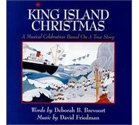 King Island Christmas: A Musical Celebration Based on a True Story (2008-01-01)