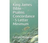 King James Bible - Psalms Concordance - 5 Letter Minimum
