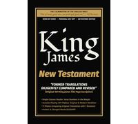 King James New Testament - “Former Translations Diligently Compared and Revised”: Verse-by-Verse • Standard Print 10PT • Single Column • KJV Historic Edition