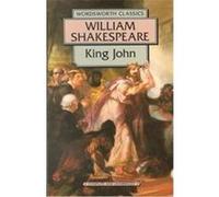 King John, Wordsworth Classics Series William Shakespeare (Auteur)