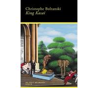 King Kasaï - Christophe Boltanski - Stock - broché - Roman