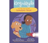 King & Kayla And The Case Of The Downstairs Ghost