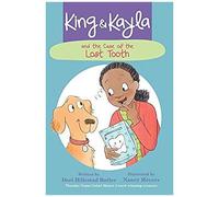 King & Kayla And The Case Of The Lost Tooth