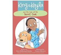 King & Kayla And The Case Of The Secret Code