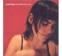 King, Kiki - Everybody Loves You