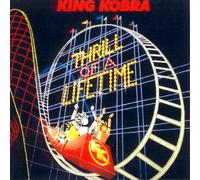 King Kobra - Thrill of a Lifetime
