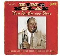 King Kolax - Those Rhythm & Blues 1948-1960 - Featuring Joe Williams, Danny Overbea & Rudy Green [Compact Discs] Uk - Import