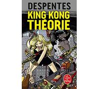 King Kong théorie