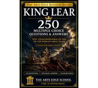 King Lear: 250 Multiple Choice Questions & Answers