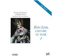 King Lear, l'oeuvre au noir