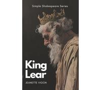 King Lear | Simple Shakespeare Series: The classic play adapted to modern language
