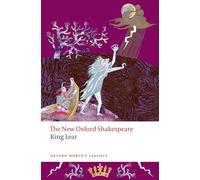 King Lear – The New Oxford Shakespeare – Oxford University Press