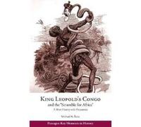 King Leopold's Congo and the """"Scramble for Africa"""": A Short History with Documents (Passages: Key Moments in History) - [Version Originale] Inconnu (Auteur)