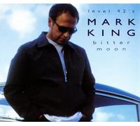 King, Mark - Bitter Moon [Import]