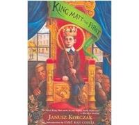 King Matt The First Janusz Korczak, Richard Lourie (Auteur)