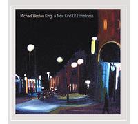 King, Michael Weston - New Kind of Loneliness