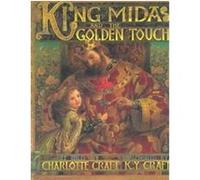 King Midas and the Golden Touch Charlotte Craft (Auteur)