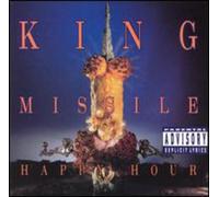 King Missile - Happy Hour