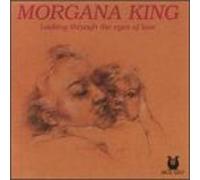 King, Morgana - Through The Eyes of Love