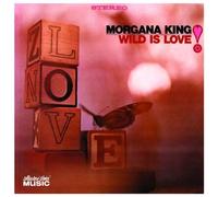 King,Morgana - Wild is Love [Import]