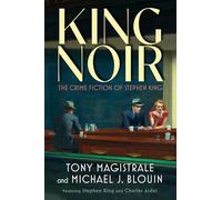 King Noir: The Crime Fiction of Stephen King