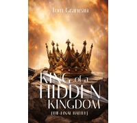 King of a Hidden Kingdom: The Final Battle
