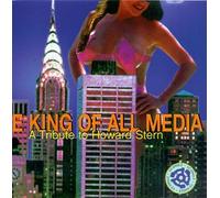 King of All Media - Tribute to Howard Stern/King of All Media
