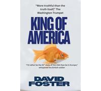 KING OF AMERICA: Part 1 The Lost Foundling And The Cry Of Chan-Chil-Eye