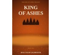 King of Ashes: The first book in the King of Ashes trilogy