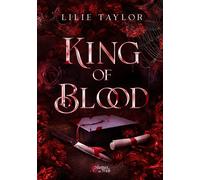 King of Blood - Lilie Taylor - Plumes Du Web - broché - Roman