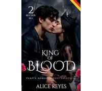 King of Blood Vampir-Romanze Duet, 2 Bücher in 1! (Deutsch)