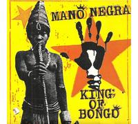 Mano Negra - King of Bongo (1991) [Import]