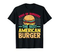 King Of Burgers The Best Humour Cuisine Fast Food Cadeau T-Shirt