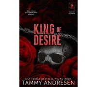 King of Desire: A Grumpy Billionaire Romance