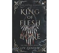 King of Flesh and Bone: A Dark Fantasy Romance