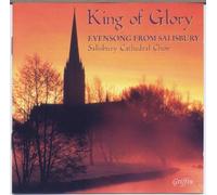 King of Glory (Evensong) by Salisbury Cathedral Choir. (2003-06-24)