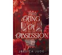 King of Obsession: An Angsty Fake Relationship Rockstar Romance