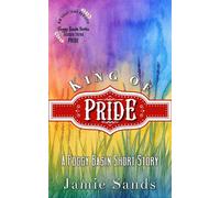 King of Pride - Jamie Sands - Grey Kelpie Studio - ebook (ePub) - Livre