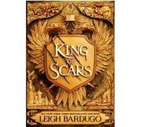 King of Scars Leigh Bardugo (Auteur)