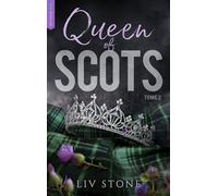 King of Scot 2 - Queen of Scots - Liv Stone - BMR - ebook (ePub) - Livre