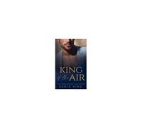 King Of The Air (Filthy Rich Love)
