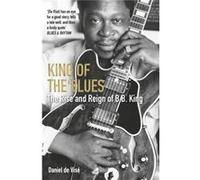 King of the Blues by Daniel de Vise Daniel de Vise (Auteur)