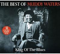 King Of The Blues - The Best Of Muddy Waters by Muddy Waters (2010-02-25)