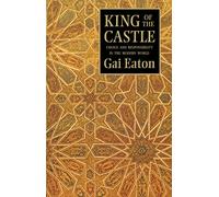 King of the Castle: Choice and Responsibility in the Modern World