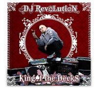 King of the Decks by DJ Revolution (2008-09-16)