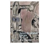 King of the Fields - Isaac Bashevis Singer - Penguin Books Ltd - Livre en Anglais - Paperback Isaac Bashevis SingerIsaac Bashevis Singer (Auteur)