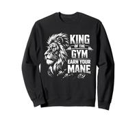 King of The Gym, Donnez à Votre crinière Une Motivation pour Faire de la Musculation Sweatshirt