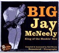 Mcneely, Jay -Big- - King of The Honkin' Sax [Import]